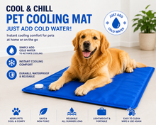 Load image into Gallery viewer, Cool &amp; Chill Pet Cooling Mat - Just Add Cold Water - Reusable Self-Cooling Mat for Dogs, Cats &amp; Pets